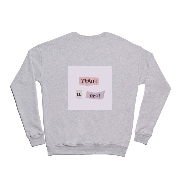 Thank u next crewneck on sale