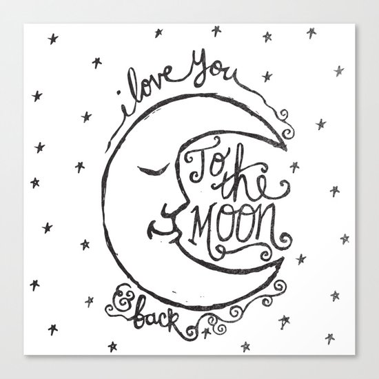 I LOVE YOU TO THE MOON AND BACK Canvas Print