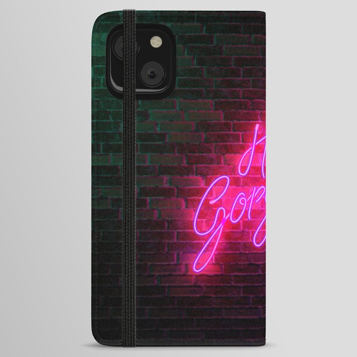 Hello Gorgeous - Neon Sign iPhone Wallet Case