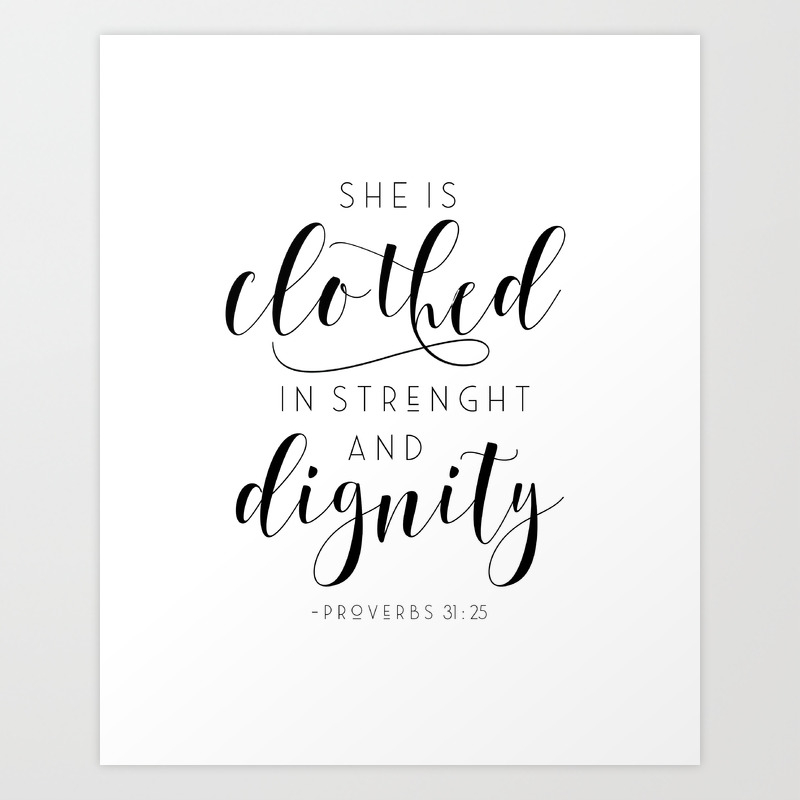 She Is Clothed In Strength And Dignity Wall Art Handwritten