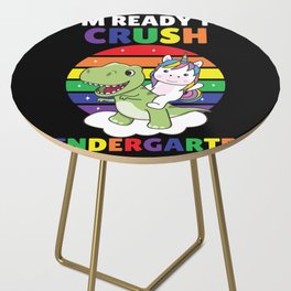 I'm Ready To Crush Kindergarten Dinosaur Unicorn Side Table