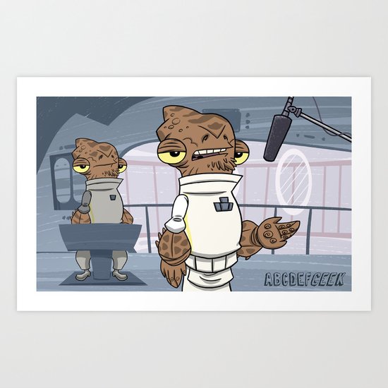 "ABCDEFGeek" Animated: "A" Is For "Ackbar" Art Print