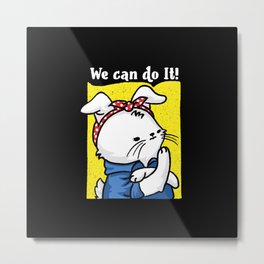 We can do it Easter Bunny Metal Print