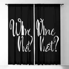 Wine Not Funny Why Not Wine Quote Blackout Curtain