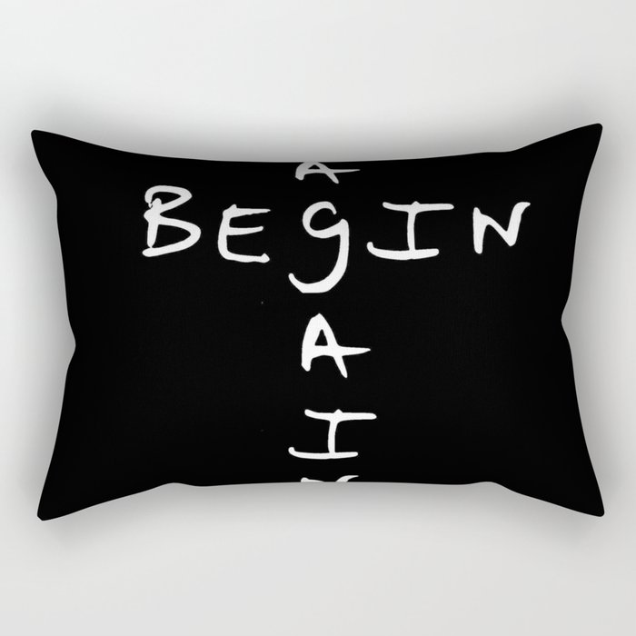Begin again 1 black and white Rectangular Pillow