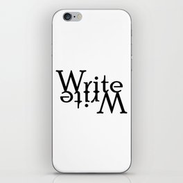 Write (Turned) iPhone Skin