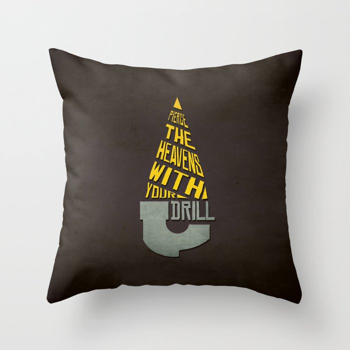 Pierce The Heavens With Your Drill Throw Pillow