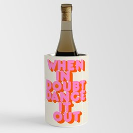 Dance it out Wine Chiller