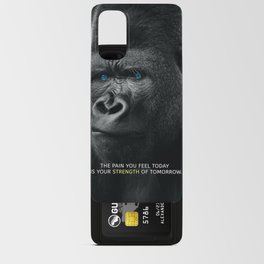 Gorilla motivational quote - The Strength of Tomorrow Android Card Case
