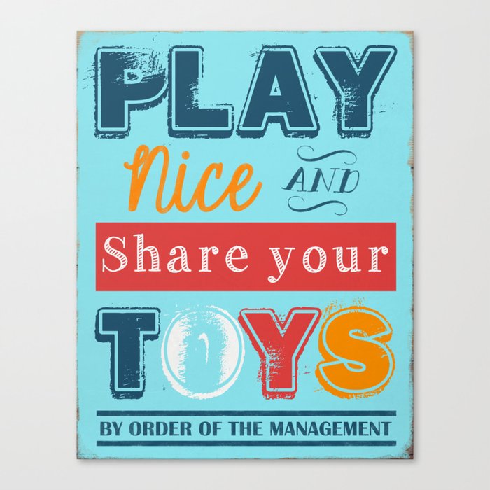 Play Nice & Share your Toys Subway Art Print | Home Decor | Playroom | Kid's Room | Bright, Colorful Canvas Print