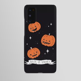 Keep It Spooky Android Case