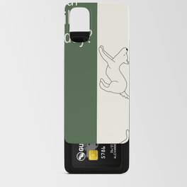 "Did you wag your tail today?" Dog Yoga Android Card Case