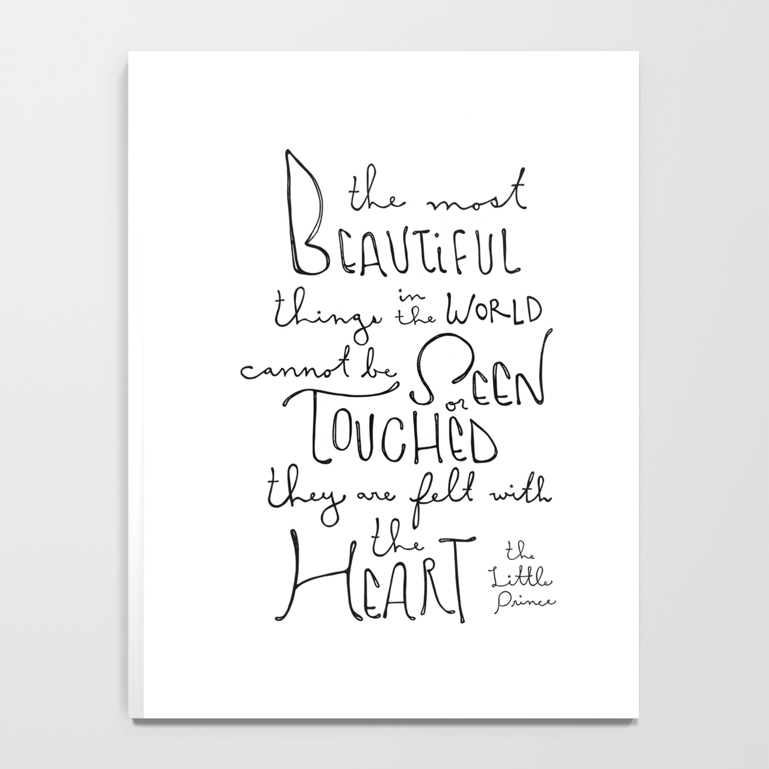 The Little Prince Quote The Most Beautiful Things Notebook By Simpleserene Society6