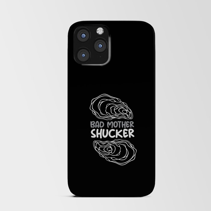 Bad Mother Shucker Oyster Shell iPhone Card Case