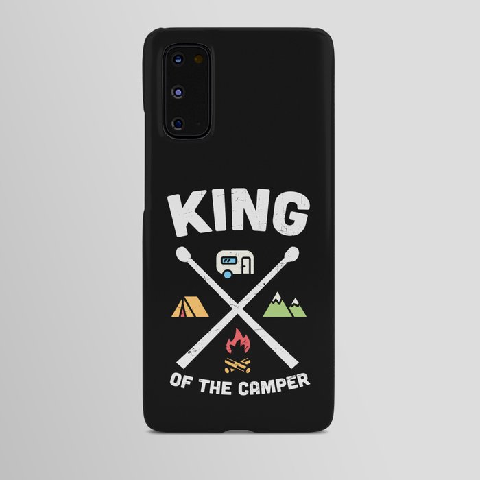 King Of The Camper Funny Camping Slogan Android Case
