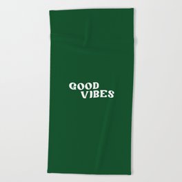Good Vibes 2 green Beach Towel
