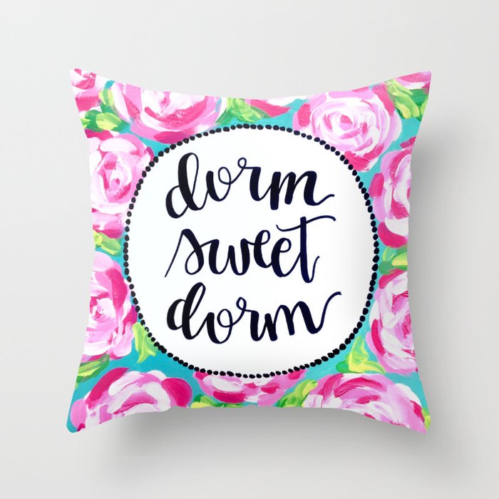 Dorm Sweet Dorm Throw Pillow