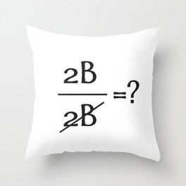 Shakespeare doing math (to be or not to be) Throw Pillow