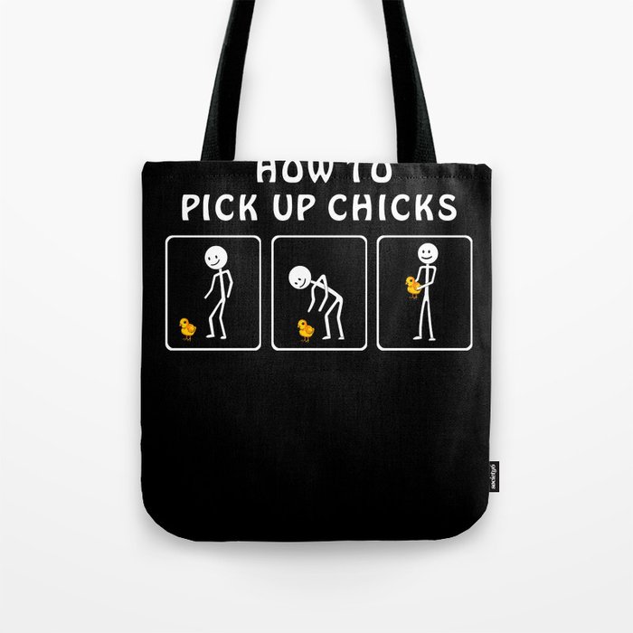 How to Pick up chick Tote Bag