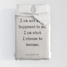 I am what I choose to become - Carl Gustav Jung Quote - Literature - Typewriter Print Duvet Cover