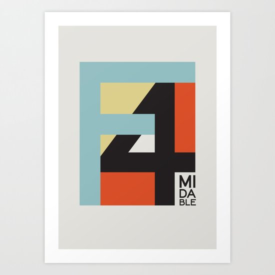 Formidable Art Print