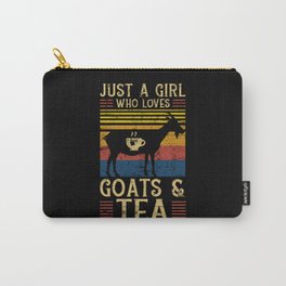 Just A Girl Who Loves Goats And Tea Carry-All Pouch