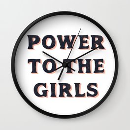 Power To The Girls Wall Clock | Alexdanvers, Worldwidemedia, Typography, Inspirational, Karadanvers, Catco, Motivationalquote, Feminist, Karazorel, Superheroes 
