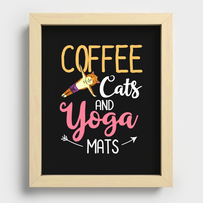 Yoga Cat Beginner Workout Poses Quotes Meditation Recessed Framed Print