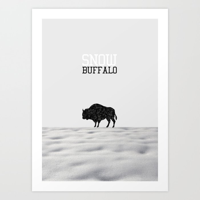 Snow Buffalo Art Print By Zaiaragon Society6