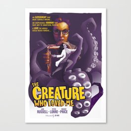 The Creature Who Loved Me Canvas Print