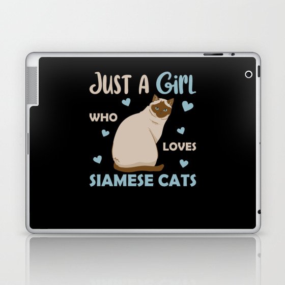 Just A Girl Who Loves Siamese Cats Cute Cat Laptop & iPad Skin