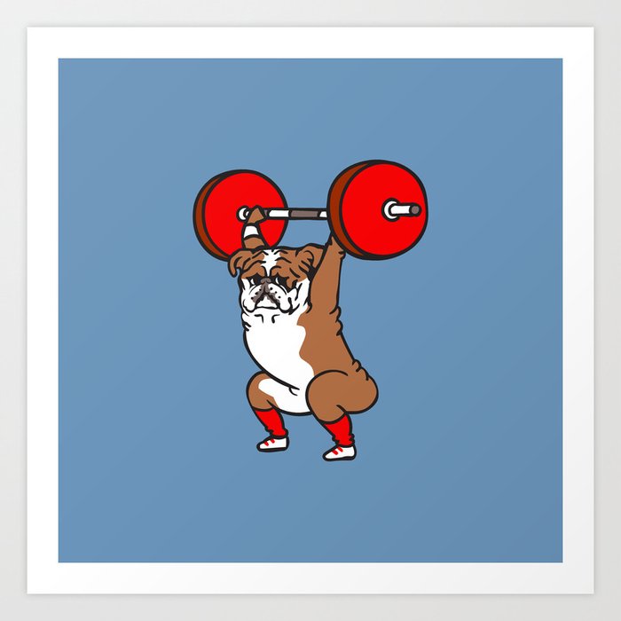 The snatch weightlifting English Bulldog Art Print