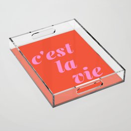 C'est La Vie French Language Saying in Bright Pink and Orange Acrylic Tray