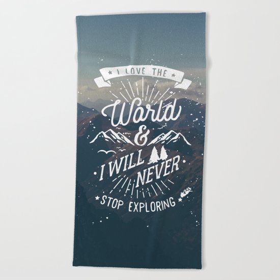 Inspirational Quote and Blue Mountains II Beach Towel