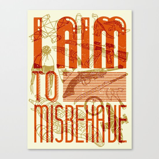I Aim to Misbehave Canvas Print