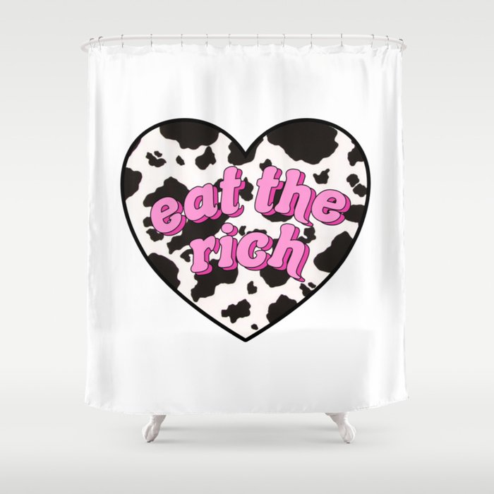 eat the rich! <3 Shower Curtain