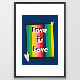 Love is Love Framed Art Print