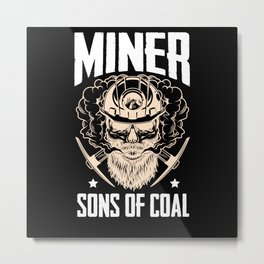 Mining Coal Mining Lignite Mine Coal Workers Metal Print