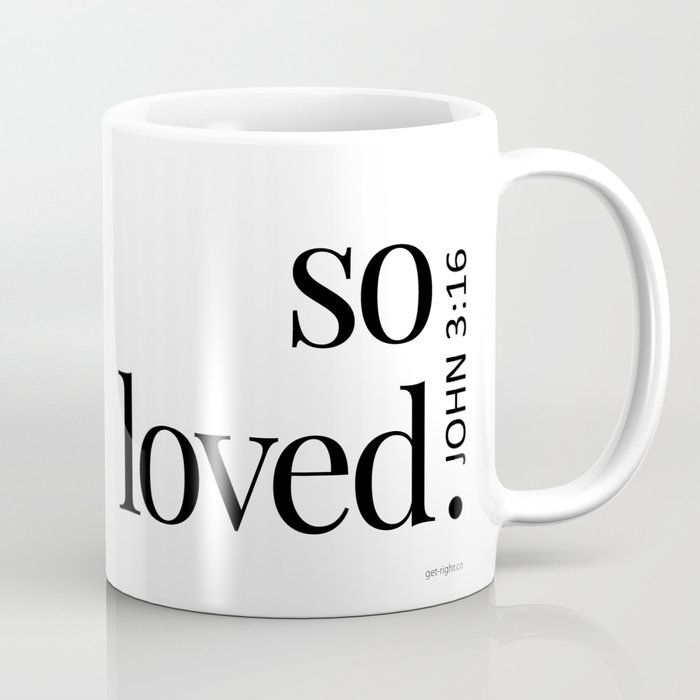 So Loved Coffee Mug