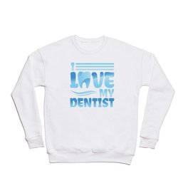 Dental Student I Love My Dentist Girlfriend Wife Crewneck Sweatshirt | Graphicdesign, Dentalassistant, Dentistsudent, Dentist, Girlfriend, Dentalhygienist, Wife, Dentalschool, Student 