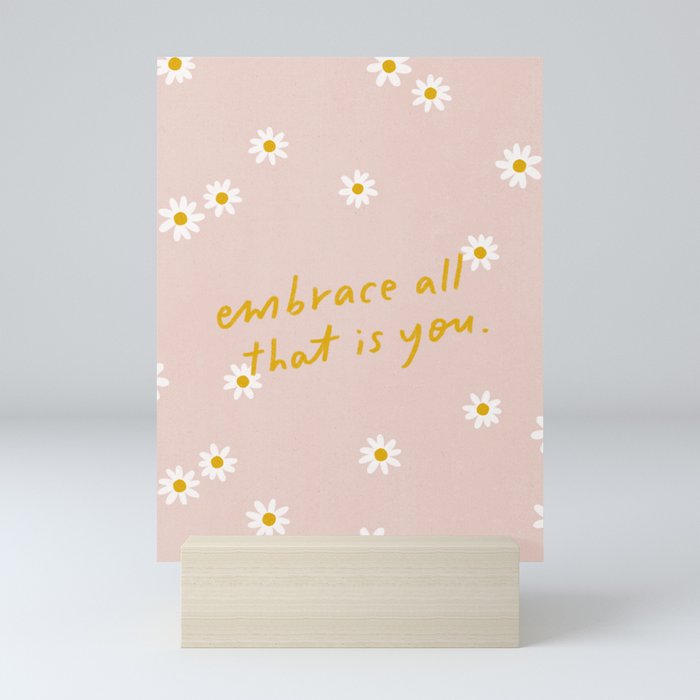 embrace all that is you - handlettered quote print Mini Art Print