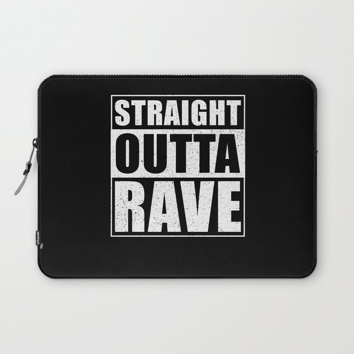 Straight Outta Rave Laptop Sleeve