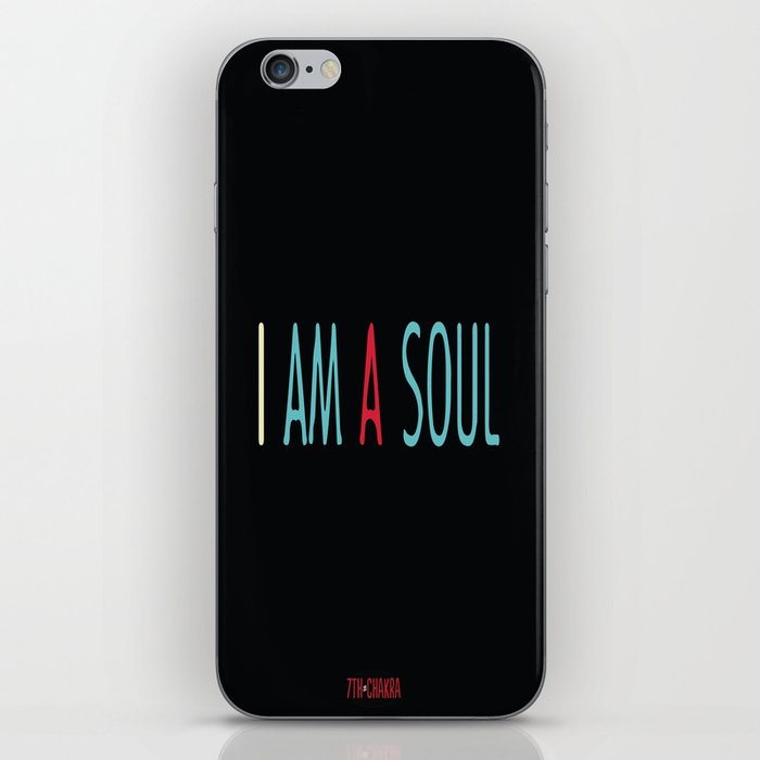 I am a Soul iPhone Skin