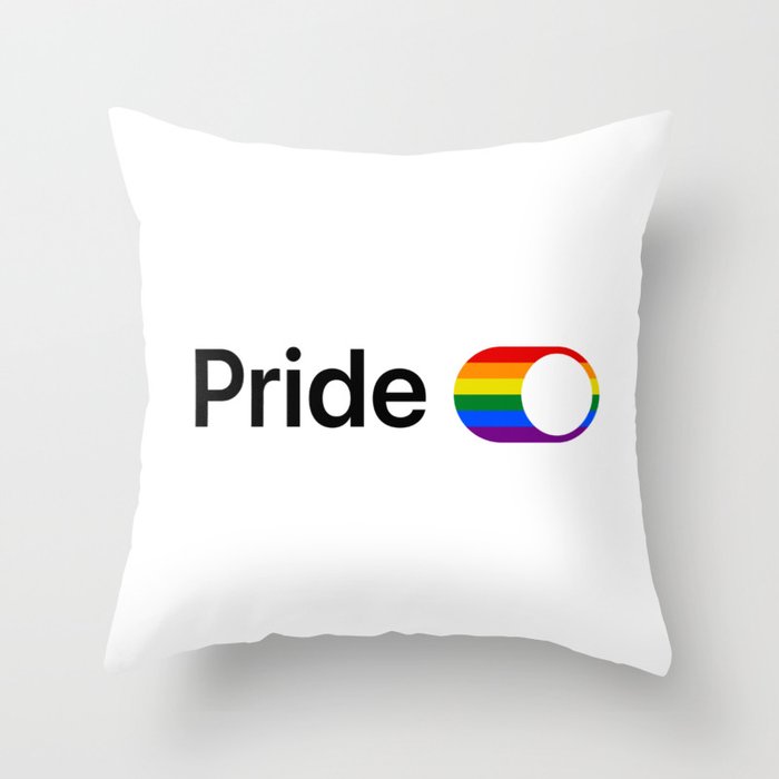 Pride is ON! Throw Pillow