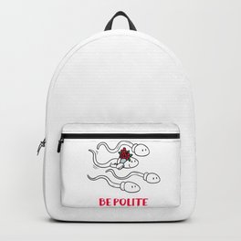 Be Polite Backpack