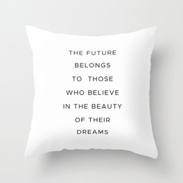 Eleanor Roosevelt quote Throw Pillow