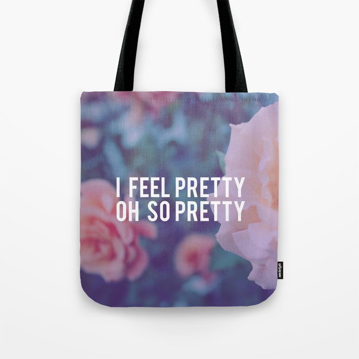 Oh, So Pretty! Tote Bag