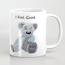 Feel Good Coffee Mug