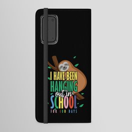 Days Of School 100th Day 100 Hanging Sloth Android Wallet Case