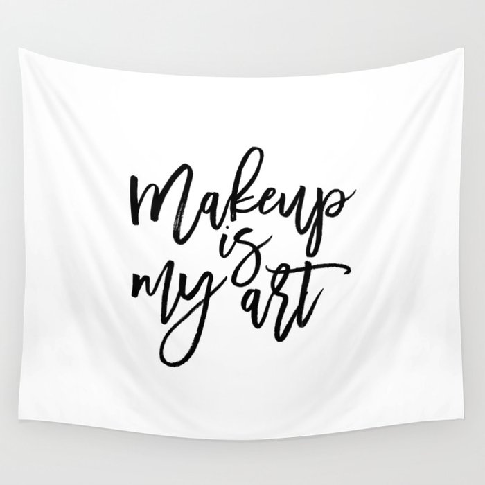 MAKEUP PRINT, Women Gift,Gift For Her,Makeup Salon Decor,Makeup Artist,Fashion Print,Fashion Quote,M Wall Tapestry